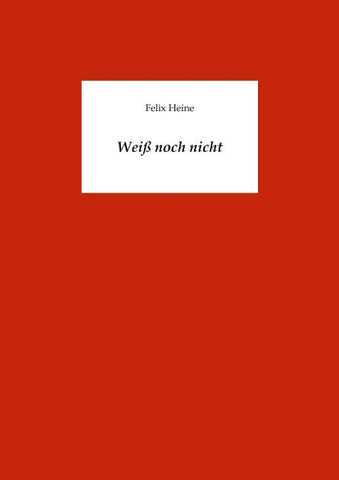 Weiß noch nicht