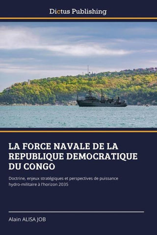 LA FORCE NAVALE DE LA REPUBLIQUE DEMOCRATIQUE DU CONGO
