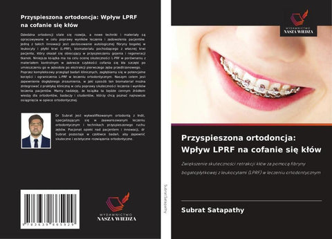Przyspieszona ortodoncja: Wp¿yw LPRF na cofanie si¿ k¿ów