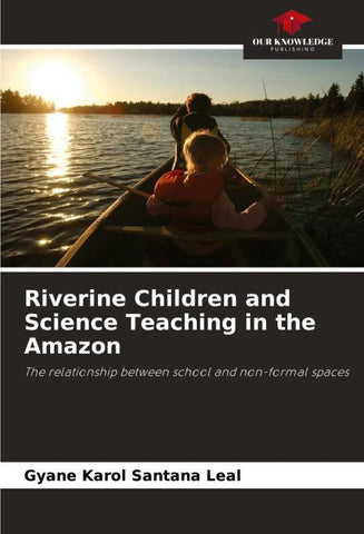 Riverine Children and Science Teaching in the Amazon