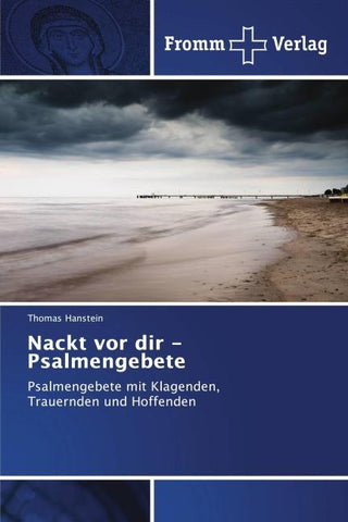 Nackt vor dir - Psalmengebete