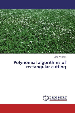 Polynomial algorithms of rectangular cutting