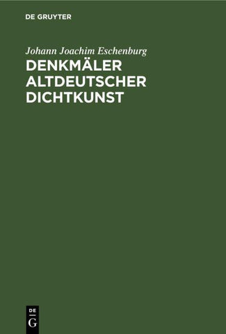 Denkmäler Altdeutscher Dichtkunst
