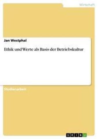 Ethik und Werte als Basis der Betriebskultur