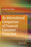 An International Comparison of Financial Consumer Protection