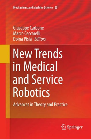 New Trends in Medical and Service Robotics