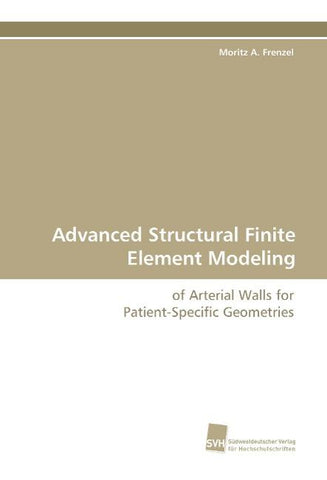 Advanced Structural Finite Element Modeling