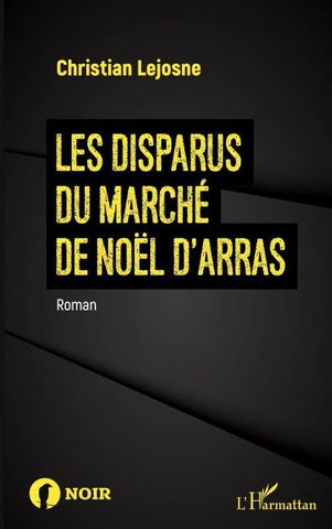 Les disparus du marché de noël d'Arras