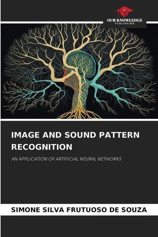 IMAGE AND SOUND PATTERN RECOGNITION