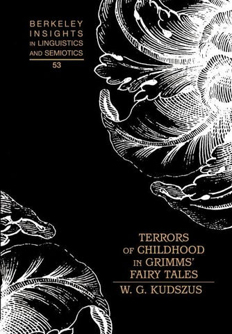 Terrors of Childhood in Grimms' Fairy Tales