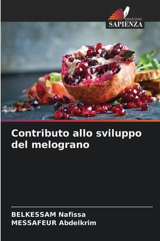 Contributo allo sviluppo del melograno