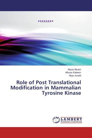 Role of Post Translational Modification in Mammalian Tyrosine Kinase