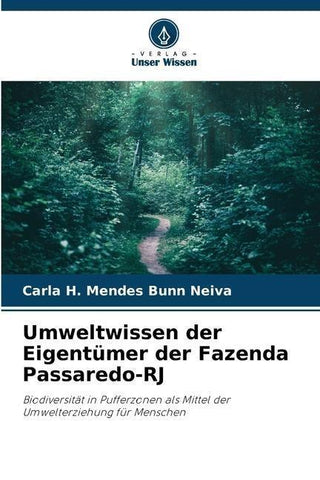 Umweltwissen der Eigentümer der Fazenda Passaredo-RJ