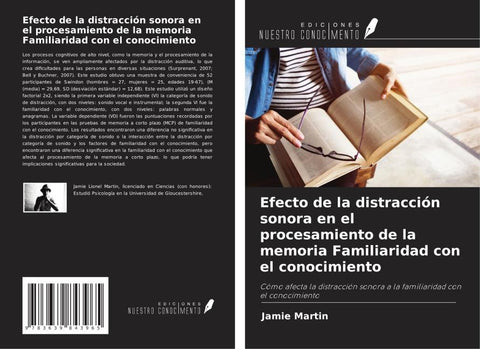 Efecto de la distracción sonora en el procesamiento de la memoria Familiaridad con el conocimiento