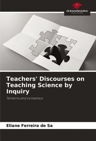 Teachers' Discourses on Teaching Science by Inquiry