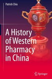 A History of Western Pharmacy in China