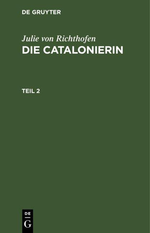 Die Catalonierin. Teil 2