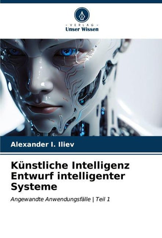 Künstliche Intelligenz Entwurf intelligenter Systeme