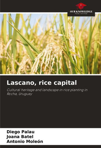 Lascano, rice capital