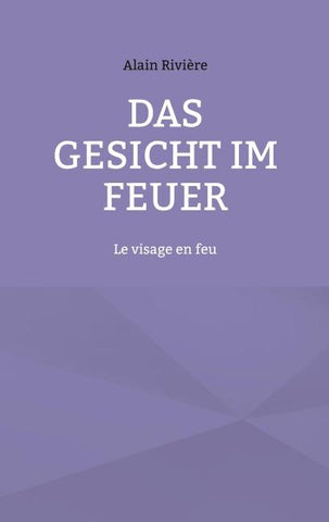 Das Gesicht im Feuer