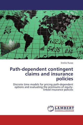 Path-dependent contingent claims and insurance policies