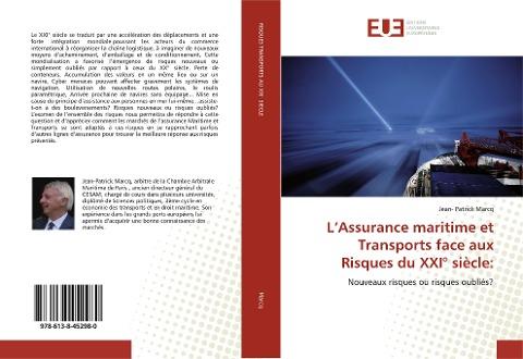 L'Assurance maritime et Transports face aux Risques du XXI° siècle: