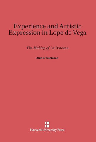 Experience and Artistic Expression in Lope de Vega