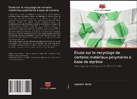 Étude sur le recyclage de certains matériaux polymères à base de styrène