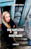 Vom Nadelstich zur Dienstmarke