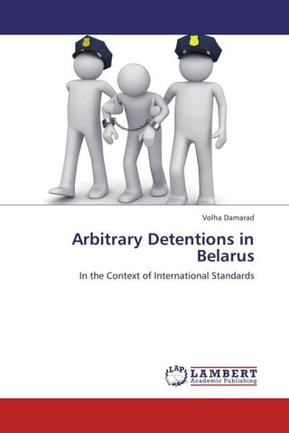 Arbitrary Detentions in Belarus