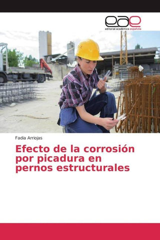 Efecto de la corrosión por picadura en pernos estructurales