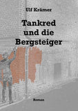 Tankred und die Bergsteiger