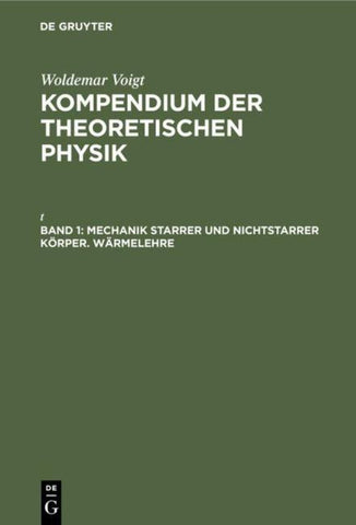 Mechanik starrer und nichtstarrer Körper. Wärmelehre