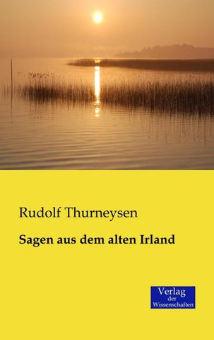 Sagen aus dem alten Irland