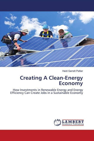 Creating A Clean-Energy Economy