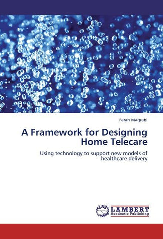 A Framework for Designing Home Telecare