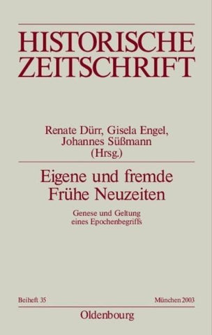 Eigene und fremde Frühe Neuzeiten