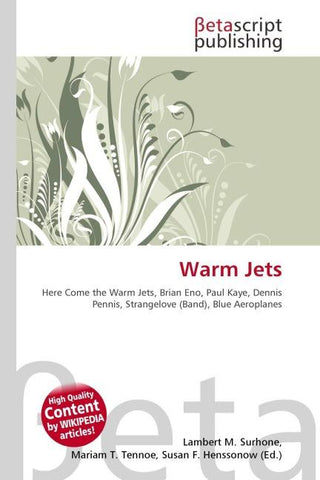 Warm Jets