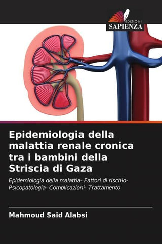 Epidemiologia della malattia renale cronica tra i bambini della Striscia di Gaza
