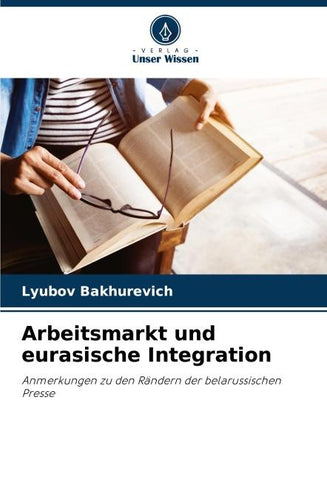 Arbeitsmarkt und eurasische Integration