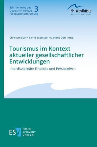 Tourismus im Kontext aktueller gesellschaftlicher Entwicklungen