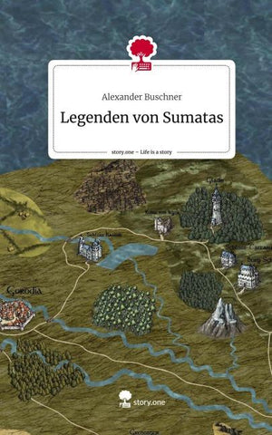 Legenden von Sumatas. Life is a Story - story.one