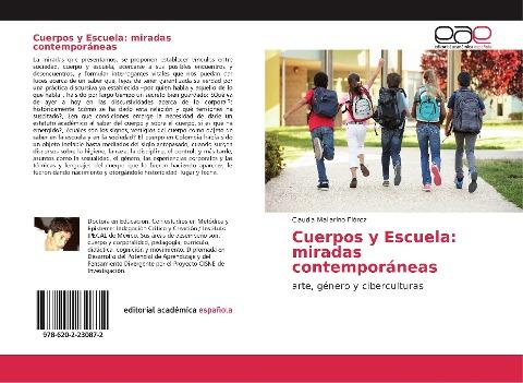 Cuerpos y Escuela: miradas contemporáneas