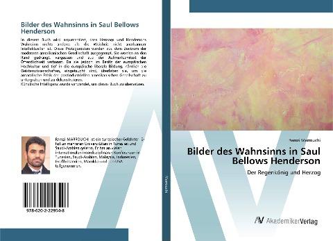 Bilder des Wahnsinns in Saul Bellows Henderson