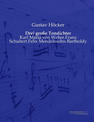 Drei große Tondichter