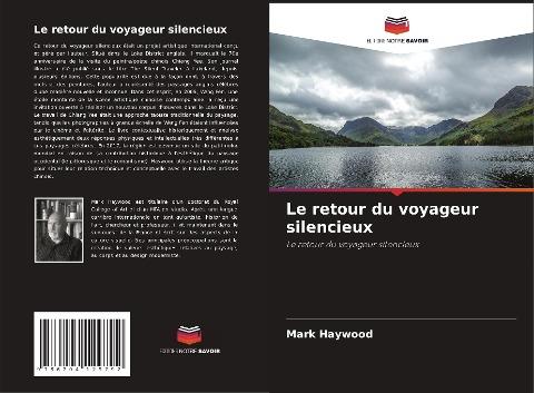 Le retour du voyageur silencieux