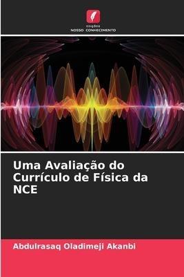 Uma Avaliação do Currículo de Física da NCE