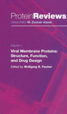 Viral Membrane Proteins: Structure, Function, and Drug Design