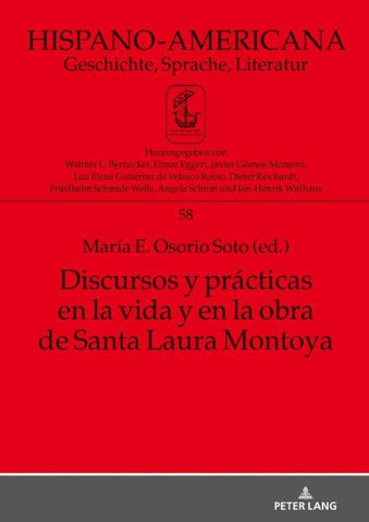 Discursos y prácticas en la vida y en la obra de Santa Laura Montoya