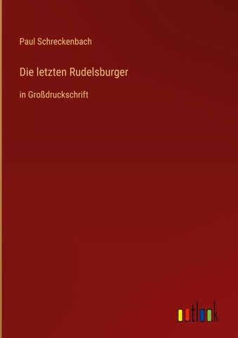 Die letzten Rudelsburger